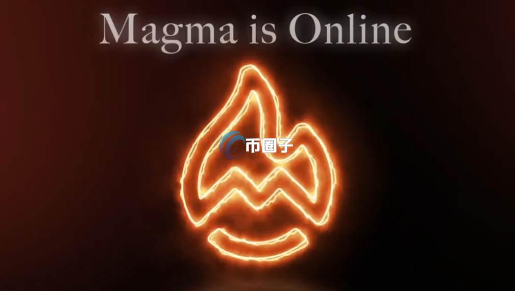 MAGMA币怎么买？上线交易所了吗？