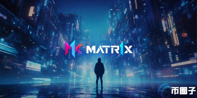 什么是Matr1x？Matr1x游戏及生态详解